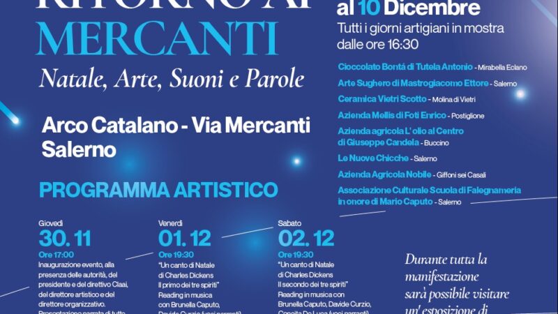 Dal 30 novembre al 10 dicembre “Ritorno ai Mercanti”