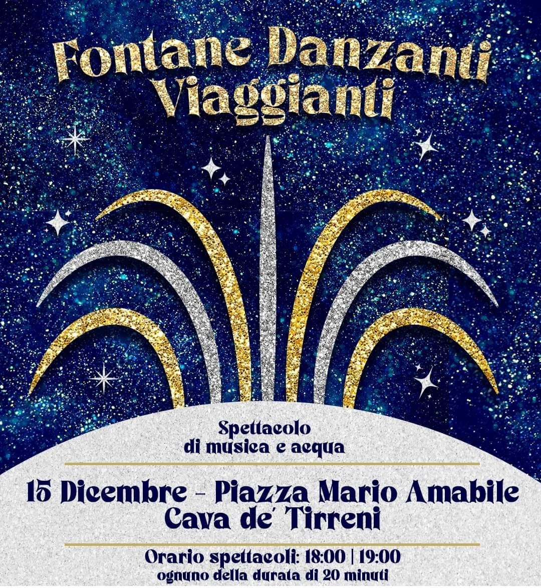 Lo spettacolo itinerante “Le Fontane Danzanti Viaggianti” questa sera a Cava de’ Tirreni (SA)