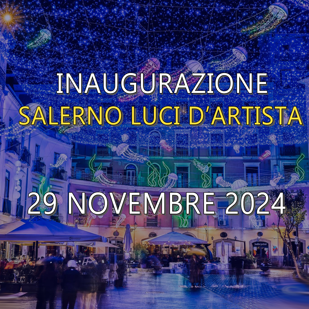 Venerdì 29 novembre 2024 inaugurazione Luci d’Artista Salerno XIX edizione